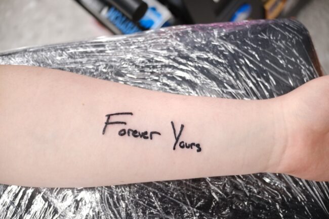 Forever Yours Handwriting Tattoo